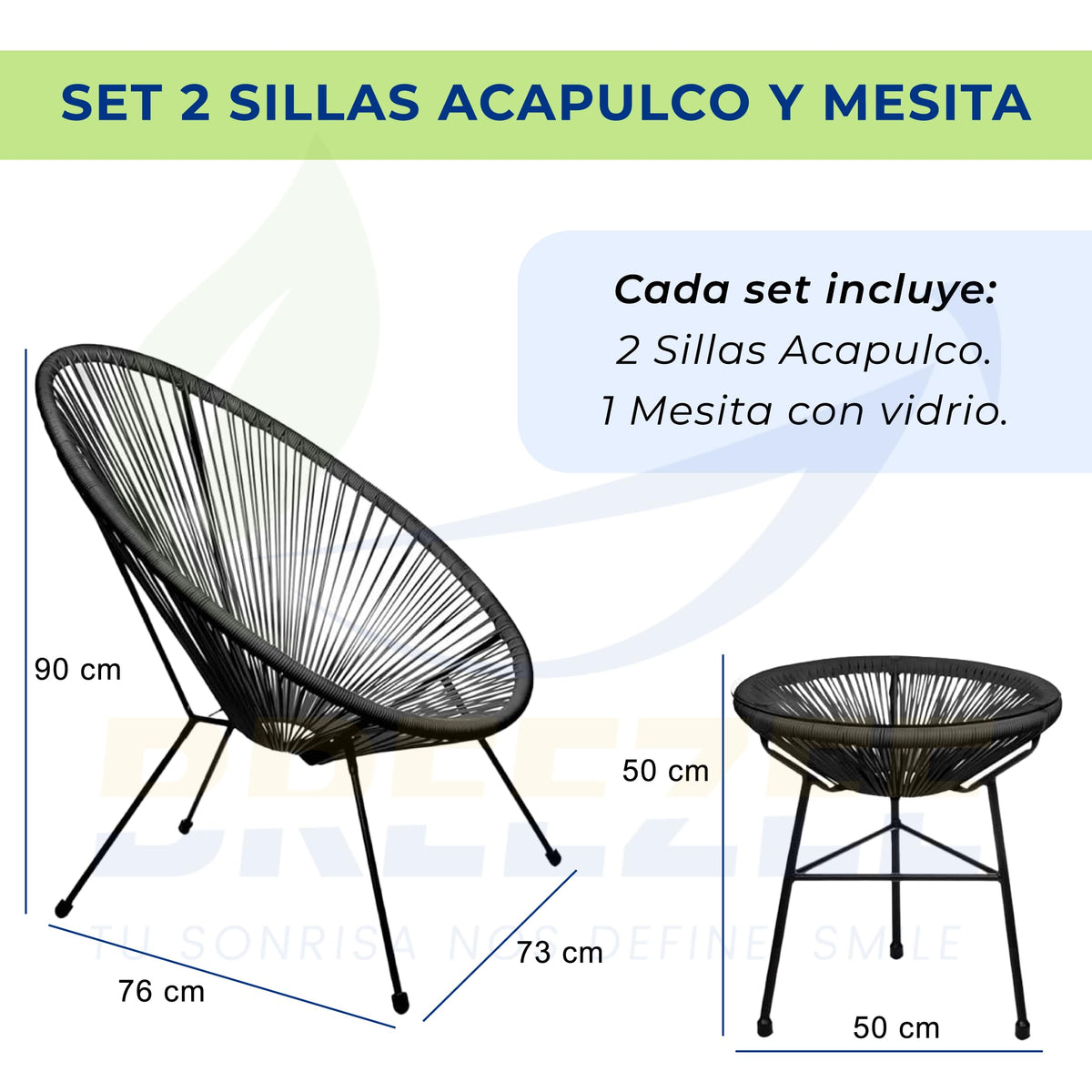 Medidas del set: sillas de 76 x 73 x 90 cm y mesita de 50 x 50 cm