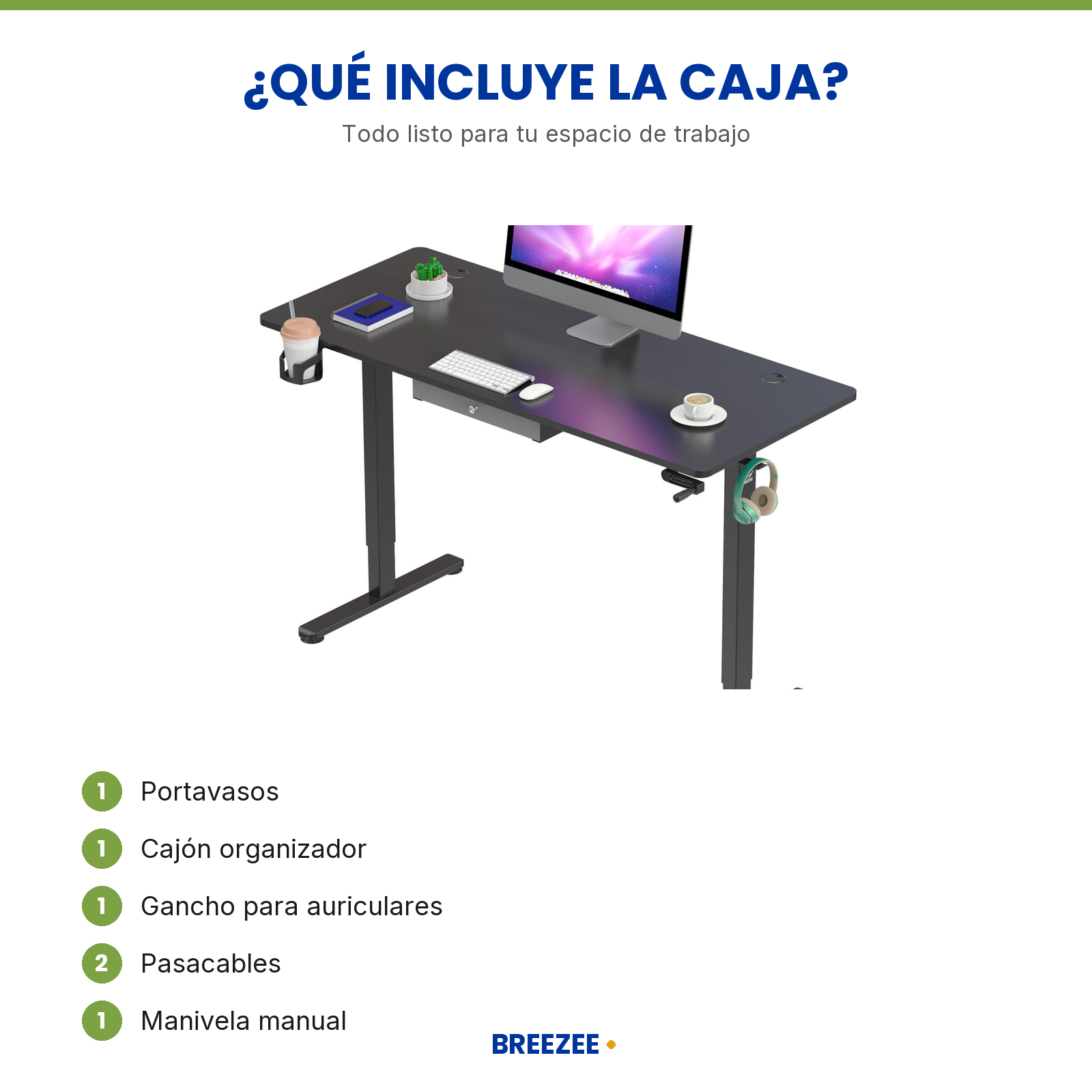 Que incluye la caja escritorio BREEZEE